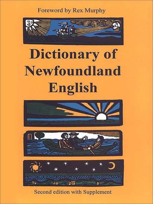 Title details for Dictionary of Newfoundland English by W.J. Kirwin - Wait list